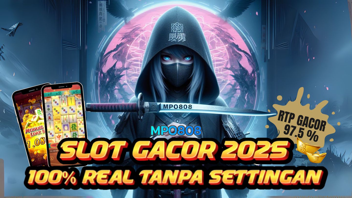 MPO808 : Agen Slot Gacor Hari Ini Resmi No.1 2025 Fair Play Tanpa Settingan Pastinya MPO808 MPO808 : Agen Slot Gacor Hari Ini Resmi No.1 2025 Fair Play Tanpa Settingan Pastinya MPO808